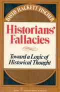 David Hackett Fischer, Historians' Fallacies