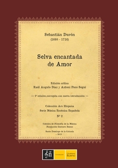 Sebasti&aacute;n Dur&oacute;n, Selva encantada de amor