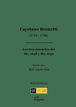 Cayetano Brunetti, Los tres cuartetos del Ms. 1638 y Ms. 1639