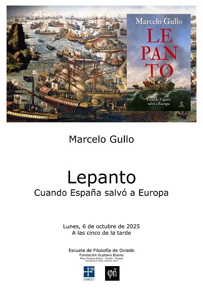 Marcelo Gullo, Lepanto, cuando España salvó a Europa cartel